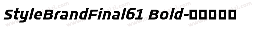 StyleBrandFinal61 Bold字体转换